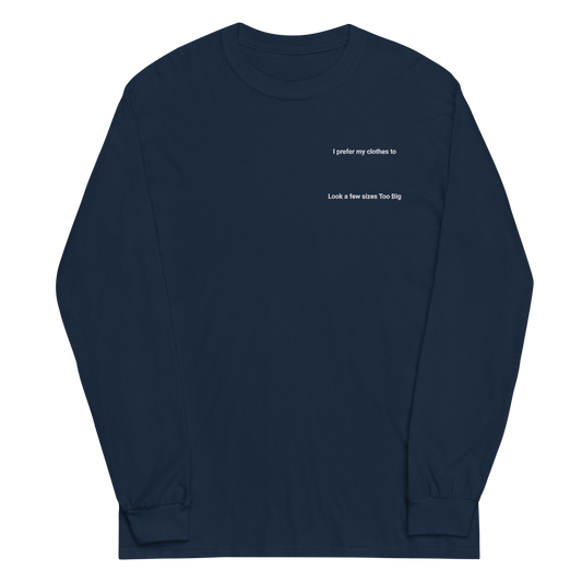 few sizes too big long sleeve