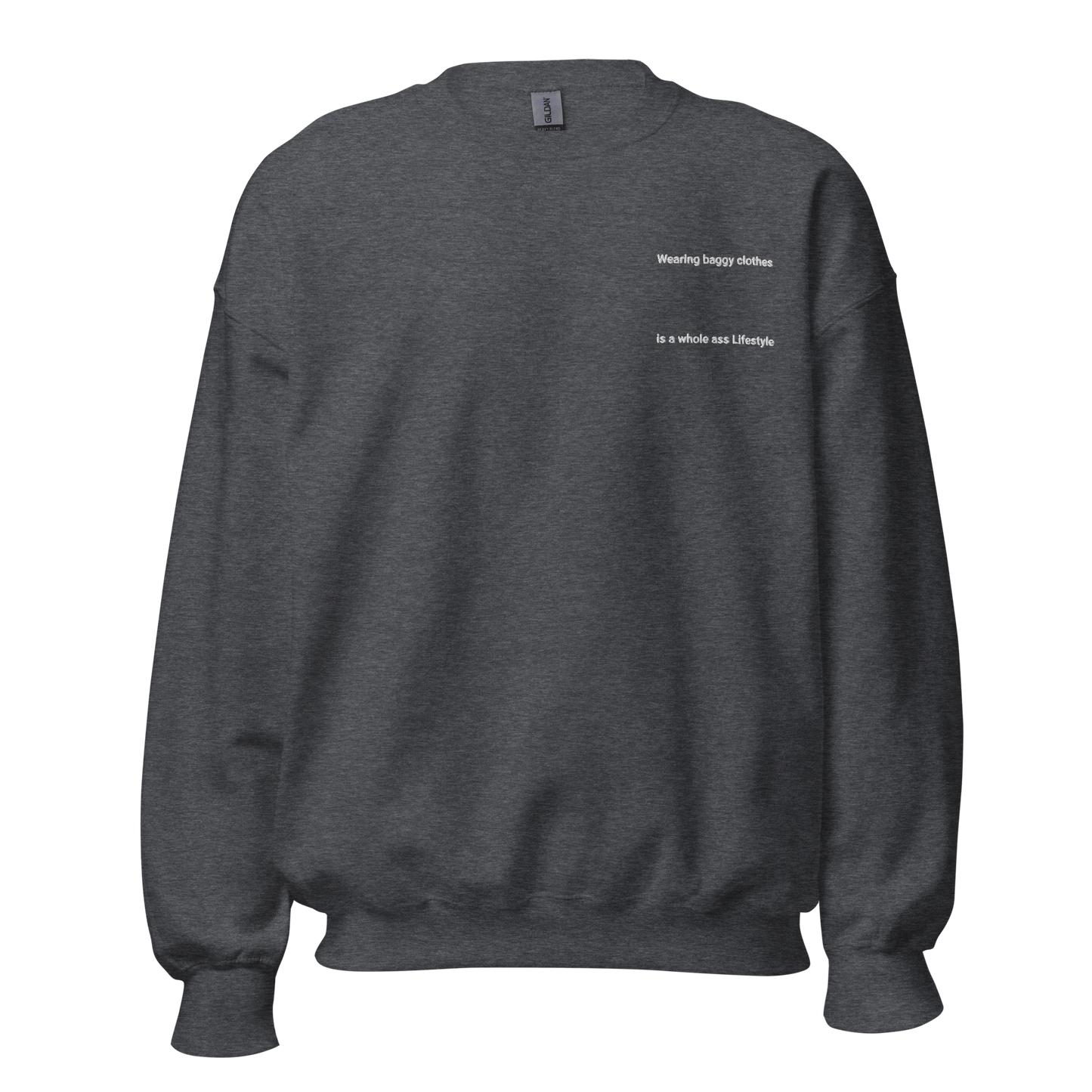 whole ass lifestyle crewneck sweatshirt